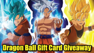 Dragon Ball Gift Card Giveaway